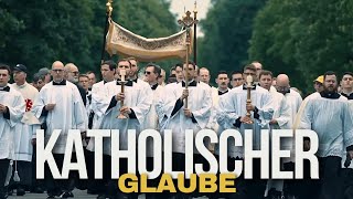 Die Schönheit des katholischen Glaubens [upl. by Abernathy]