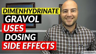 Dimenhydrinate Gravol  Uses Dosing Side Effects  Pharmacist Review [upl. by Liagiba]