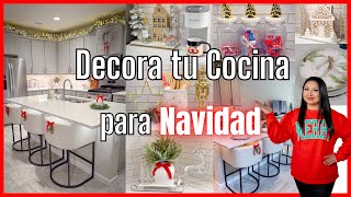 DECORA tu COCINA para NAVIDAD 2024  Ideas para Decorar en Navidad [upl. by Paul]