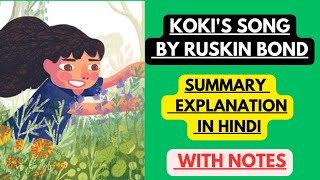 Kokis Song by Ruskin Bond  Summary Explanation in Hindi with Notes [upl. by Bianka]