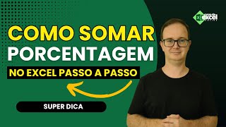 Como Somar Porcentagem no Excel [upl. by Nyleve]