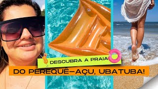 Descubra a Praia do PerequêAçu Ubatuba [upl. by Aliuqat482]