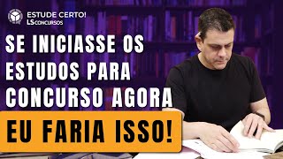 Como Começar a Estudar para CONCURSO do ZERO estudecerto [upl. by Hugibert359]