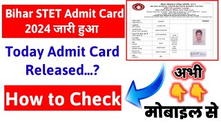 bihar stet admit card 2024  bihar stet admit card download  bihar stet admit card 2024 download [upl. by Waldos]