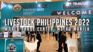 LIVESTOCK PHILIPPINES 2022  WALK TOUR  WTC MANILA [upl. by Girhiny917]