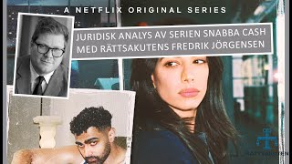 Snabba cash  Juridisk analys av tredje avsnittet S01E03 [upl. by Ty837]