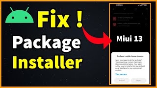 Package Installer Keeps Stopping  Package Installer Has Stopped  Miui 13 App Install Problem [upl. by Lund]