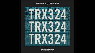 Smoking Jo amp D Ramirez  Inner Mind Extended Mix TOOLROOM TRAX [upl. by Adnuhsal]