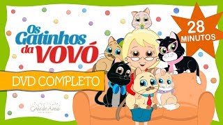 Gospel Infantil  Os Gatinhos da Vovó  DVD Infantil Completo  28 Minutos [upl. by Mitinger]