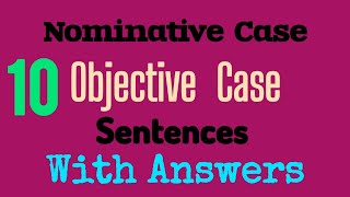 Nominative and Objective Case Sentences with answersenglishexercises shubisEnglishzone9075 [upl. by Kendyl810]