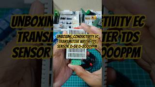 Unboxing Conductivity EC Transmitter Water TDS Sensor 05V 02000ppm hidroponik iot unboxing diy [upl. by Lorenzo]