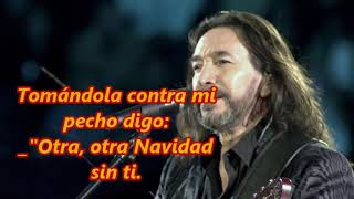 NAVIDAD SIN TI Marco Antonio Solis LETRA [upl. by Ion]