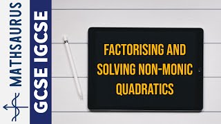 Factorising and solving non monic quadratics [upl. by Tak633]