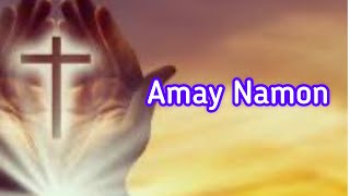 Amay Namon Song  Hiligaynon Ilonggo with lyrics [upl. by Miksen]