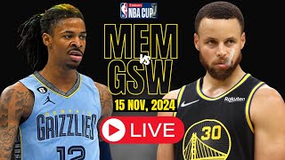 🔴LIVE  Golden State Warriors Vs Memphis Grizzlies Full Game  NBA Cup  NBA Live  NOV 15 2024 [upl. by Annaor242]