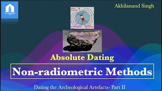 Nonradiometric Absolute Dating  UPSC Anthropology Optional  English  UGC NET [upl. by Latoya]