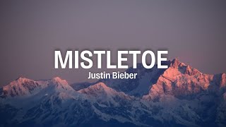 Justin Bieber  Mistletoe Lyrics [upl. by Hanas]