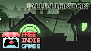 Free Indie Games  Fallen London [upl. by Yrbua]