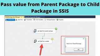 49 Pass value from Parent Package to Child Package in SSIS [upl. by Minnnie]