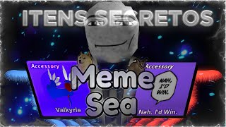 TUDO SOBRE OS ITENS SECRETOS DO MEME SEA ROBLOX [upl. by Foster]