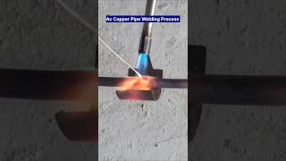 Ac Copper Pipe Welding Process shorts shortvideo youtubeshorts copperpipe ytshorts acpipeline [upl. by Eeladnerb]