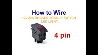 How to Wire 4 pin 12v ROCKER TOGGLE SWITCH LED LIGHT [upl. by Alexandrina538]