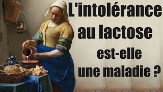 Lintolérance au lactose estelle une maladie [upl. by Anuahsal761]