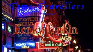 HONKY TONKIN [upl. by Luahs]