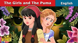 The Girls and the Puma  Stories for Teenagers  EnglishFairyTales [upl. by Othilie]