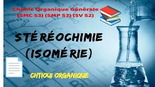 Stéréochimie  Isomérie [upl. by Uol]