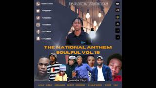 NATIONAL ANTHEM SOULFUL VOL19 Apprn To Chief Rolo Khalifa Luka Bushy DonJuan Derrick amp Tau [upl. by Mauceri]