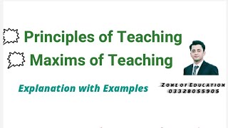 Principles of Teaching Maxims of Teaching [upl. by Sassan111]