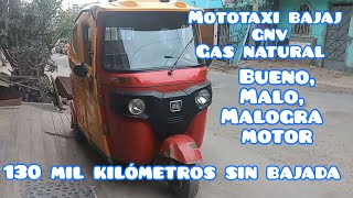 mototaxi bajaj 200cc GNV gas natural vehicular es buenomalo o malogra motor 130 mil km sin bajada [upl. by Holli161]