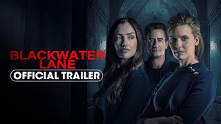 Blackwater Lane 2024 Official Trailer  Minka Kelly Dermot Mulroney [upl. by Phaedra]