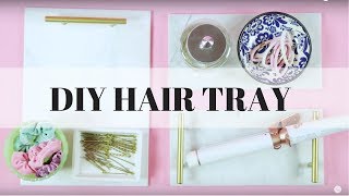 Chic DIY Hair Storage Tray  KayleyMelissa [upl. by Georgie304]