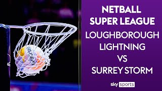 LIVE NETBALL Loughborough Lightning vs Surrey Storm [upl. by Yarezed378]