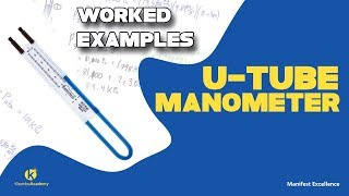 U tube manometer calculation  Kisembo Academy [upl. by Rae473]