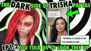 Trisha Paytas This is NOT Ok  The DARK Side of Trisha Paytas EP 1 Part 2 [upl. by Herbert]