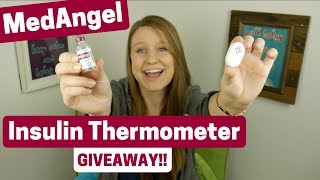 MedAngel  Insulin Thermometer GIVEAWAY [upl. by Cathee]