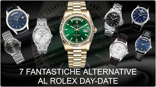 7 interessanti alternative al ⌚ ROLEX DAYDATE ⌚ [upl. by Assirok]