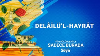 Delailül Hayrat Tüm Bölümleriyle Sadece Semerkand Seyirde  İzleme Seyret [upl. by Vedetta]