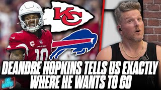 DeAndre Hopkins Lays Out EXACTLY Where He Wants To Be Traded To  Pat McAfee Reacts [upl. by Niveg]