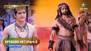 RadhaKrishn  Krishn ne kiya Moor ka antt  राधाकृष्ण  EPISODE457 Part 2 [upl. by Seek46]