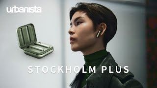 【Urbanista】Stockholm Plus 真無線藍牙耳機｜來自斯德哥爾摩的美感和國際化潮流 [upl. by Ephraim160]