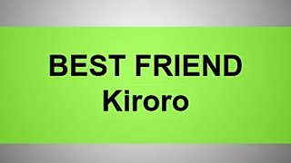 best friend kiroro lyrics [upl. by Nirrat]