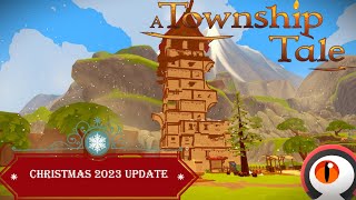 A Township Tale Christmas Update [upl. by Essirehc]