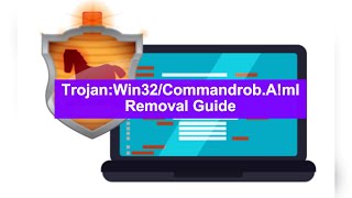 Remove TrojanWin32CommandrobAml Completely [upl. by Dimmick]