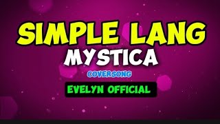 4K SIMPLE LANG mysticaevelynofficialcoversonghappinessmusic [upl. by Lacram]