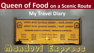 Queen of Food Mandovi Express l My Travel Diary [upl. by Eenal]