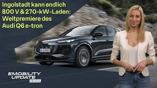 Weltpremiere Audi Q6 etron  Doch Diesel auf Mallorca  Kölner EBusBetriebshof – eMobility update [upl. by Anonyw124]